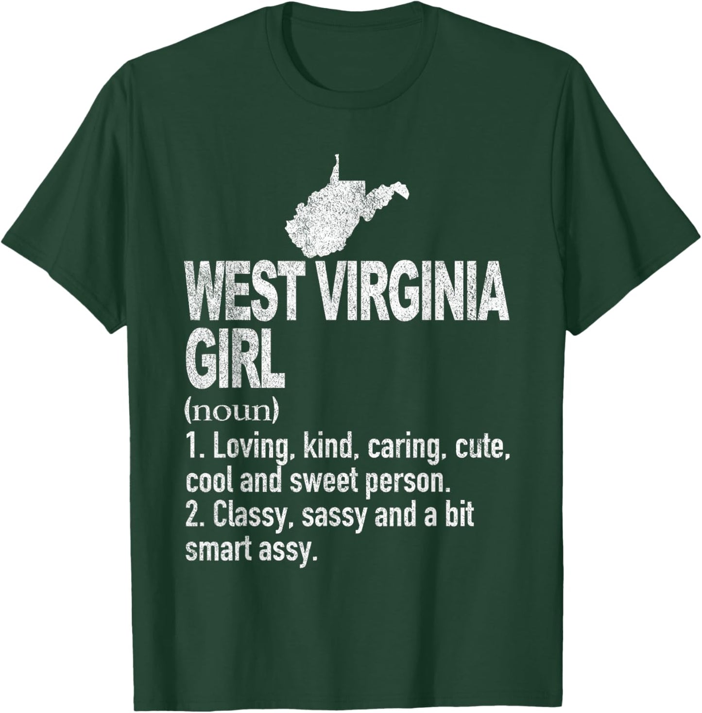 West Virginia Girl Definition Funny Hometown West Virginia T-Shirt - T-Shirt | Forest