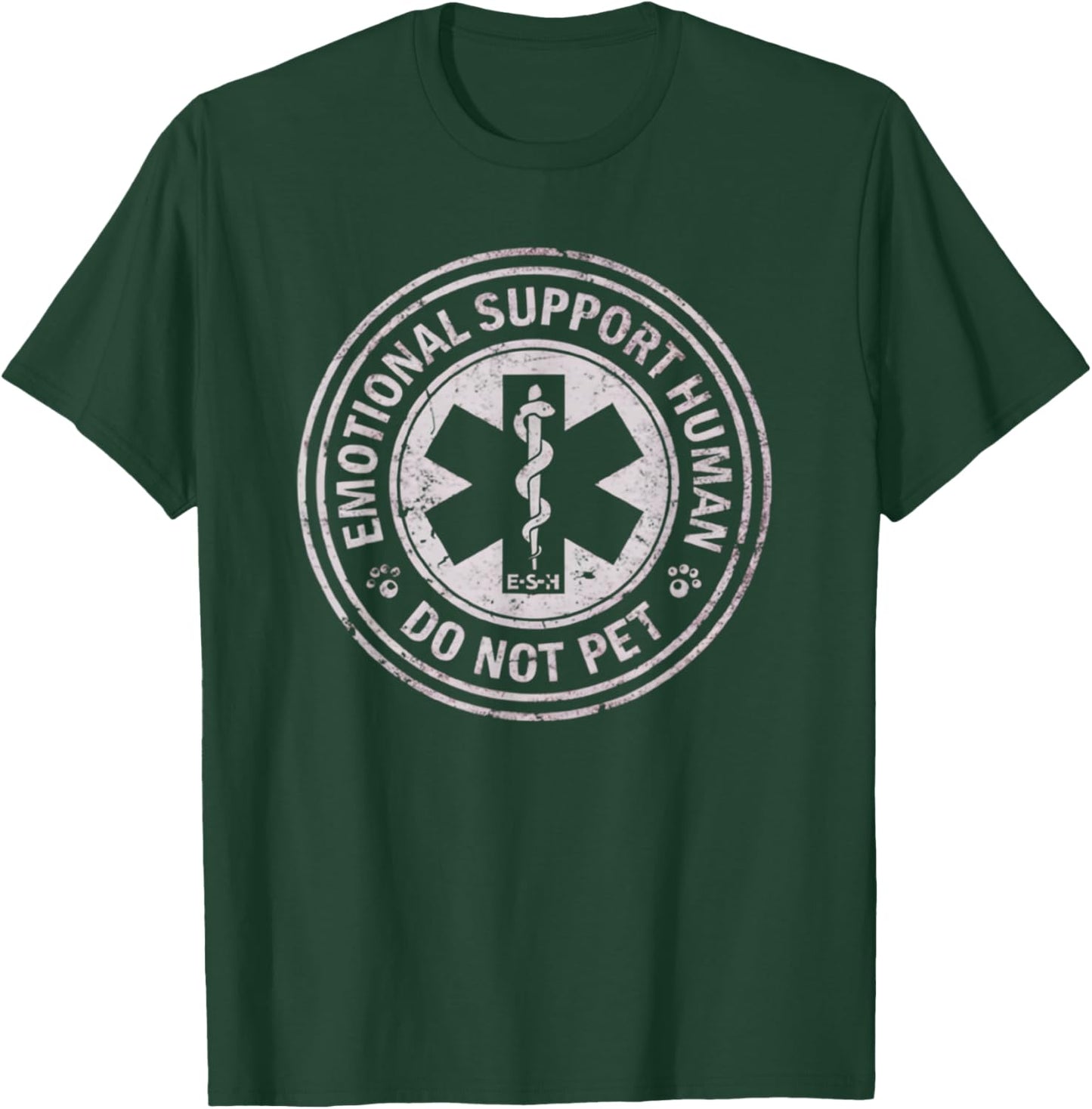 Emotional Support Human Do Not Pet Funny Sarcastic T-Shirt - T-Shirt | Forest