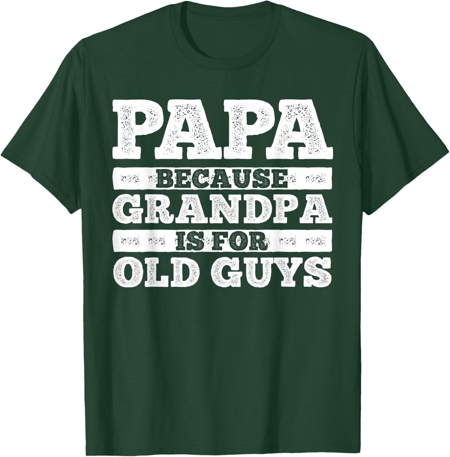 Funny Papa Design For Grandpa Papi Papaw From Grandkids Papa T-Shirt - T-Shirt | Forest