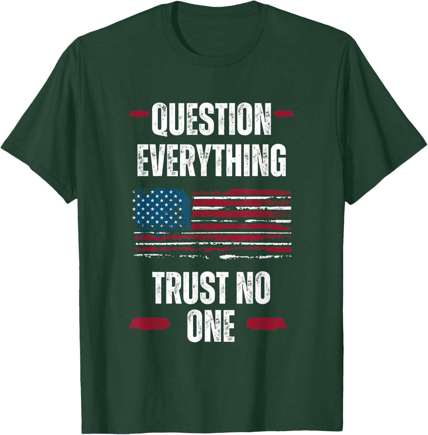 God Over Government Designs Question Everything Trust No One Critical Thinker -Adults Black Small Modern Short Sleeve Patriotic T-Shirt - T-Shirt | Forest