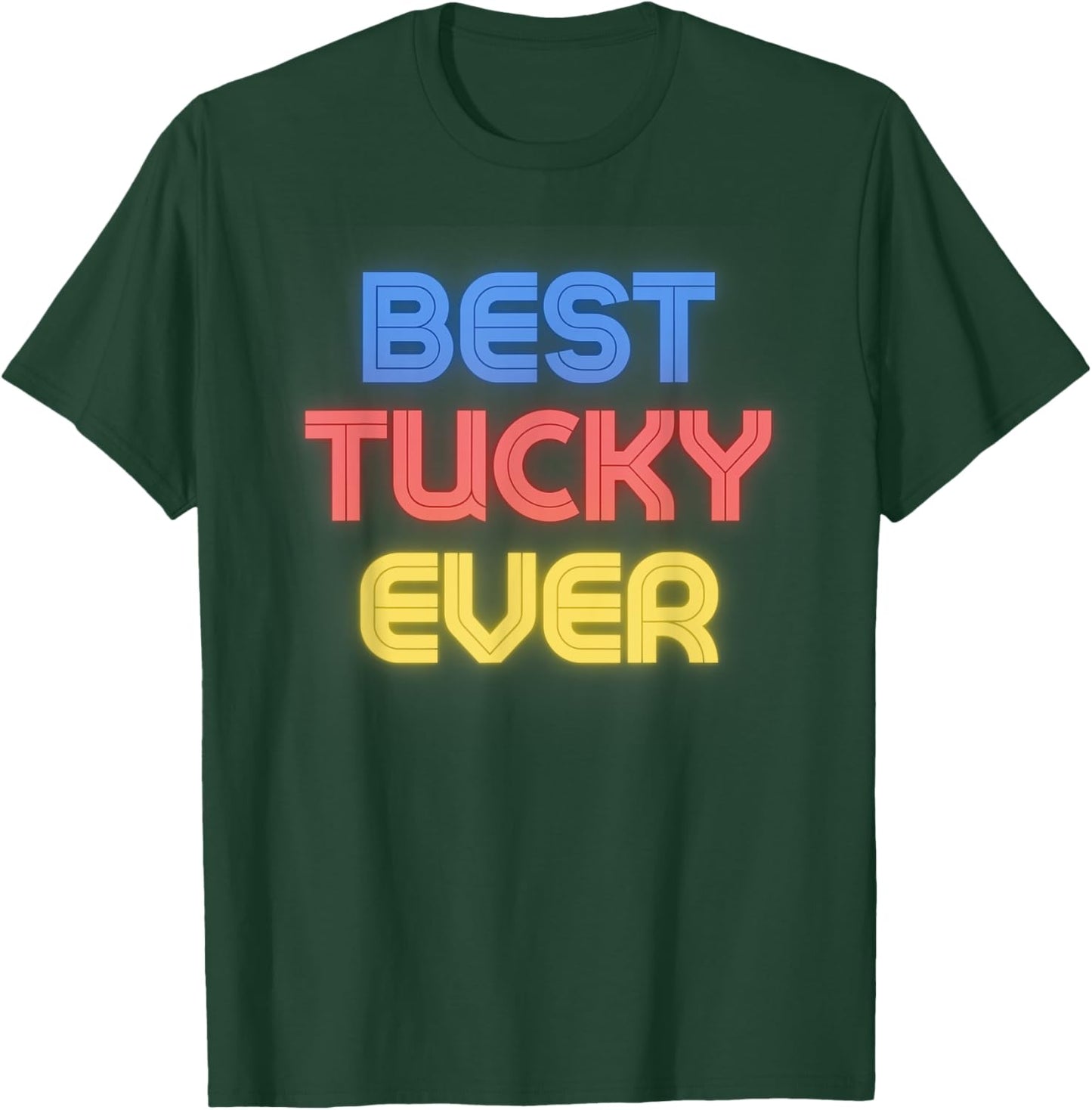Best Tucky Ever - Funny Tucky Name Tucky T-Shirt - T-Shirt | Forest