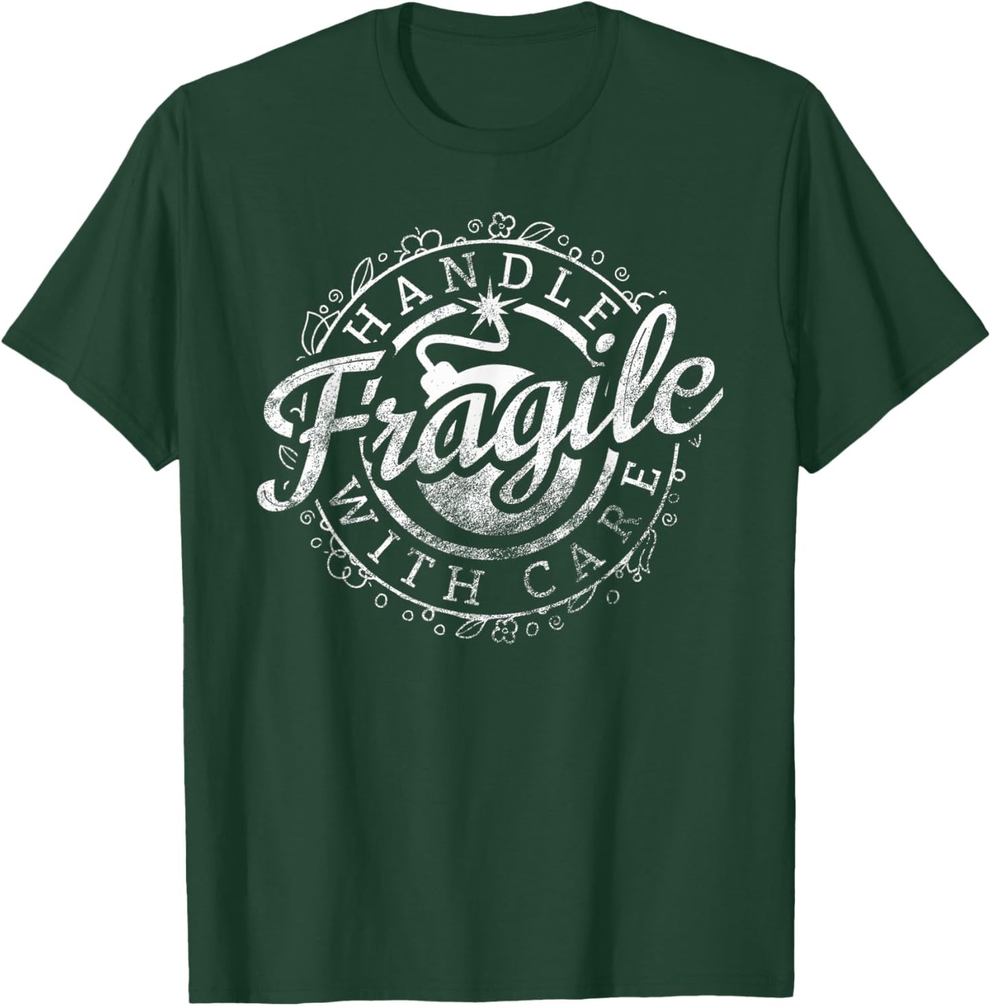Fragile Handle With Care Shirt Fragile Like A Bomb Funny T-Shirt - T-Shirt | Forest