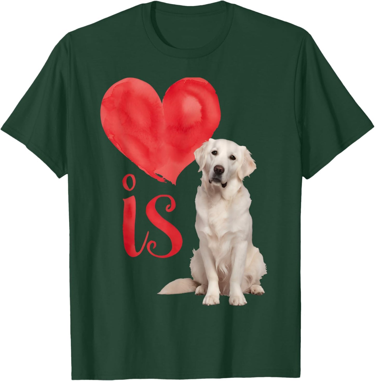 Love is White English Cream Golden Retriever Mom Dog Puppy T-Shirt - T-Shirt | Forest