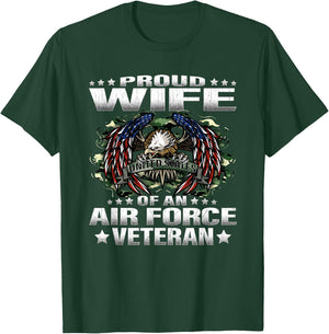 Proud Wife Of An Air Force Veteran Military Vet Spouse Gifts T-Shirt - T-Shirt | Forest