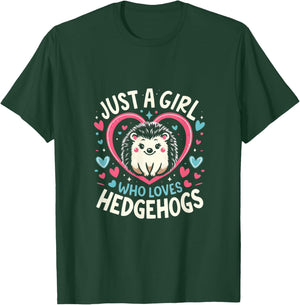 Cute Hedgehog Just a Girl Who Loves Hedgehogs Cute Girl T-Shirt - T-Shirt | Forest