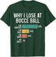 Bocce Ball Funny Why I Lose At Bocce Ball Vintage T-Shirt - T-Shirt | Forest