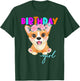 Corgi Birthday Girl Corgi Dog Lovers T-Shirt - T-Shirt | Forest