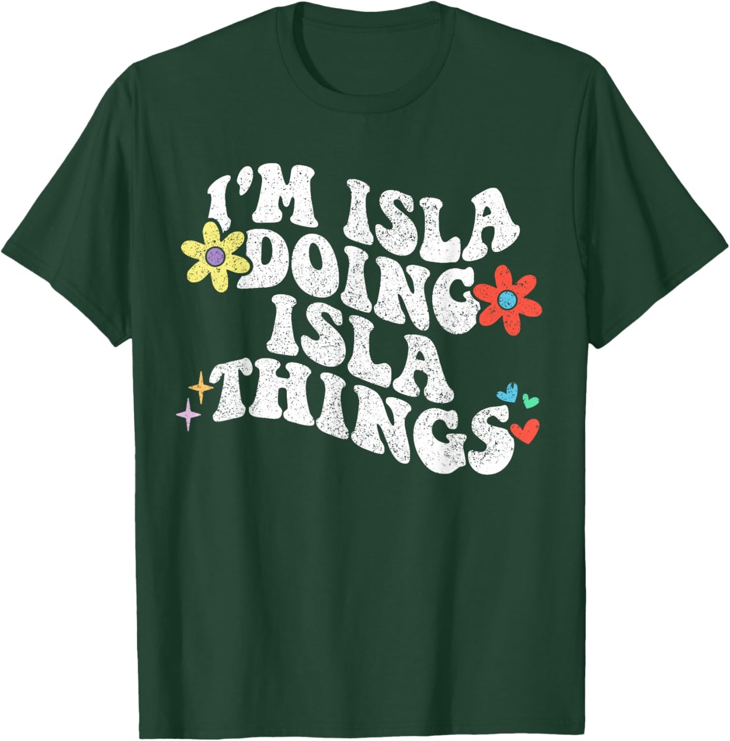 Retro Groovy Im Isla Doing Isla Things Funny Mother's Day T-Shirt - T-Shirt | Forest