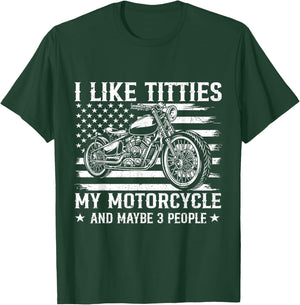I Like Titties and My Motorcycle Flag US Biker Rider T-Shirt - T-Shirt | Forest