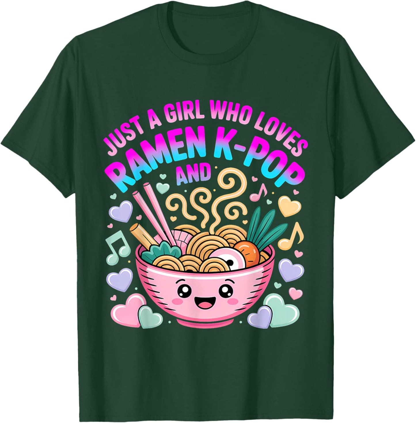 Just A Girl Who Loves Ramen and K-Pop Girl Kpop K Pop T-Shirt - T-Shirt | Forest