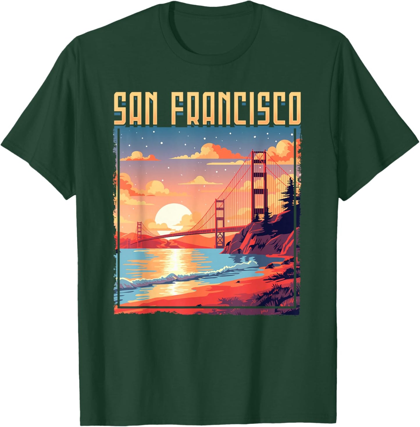 San Francisco California Golden Gate Bridge Vacation T-Shirt - T-Shirt | Forest