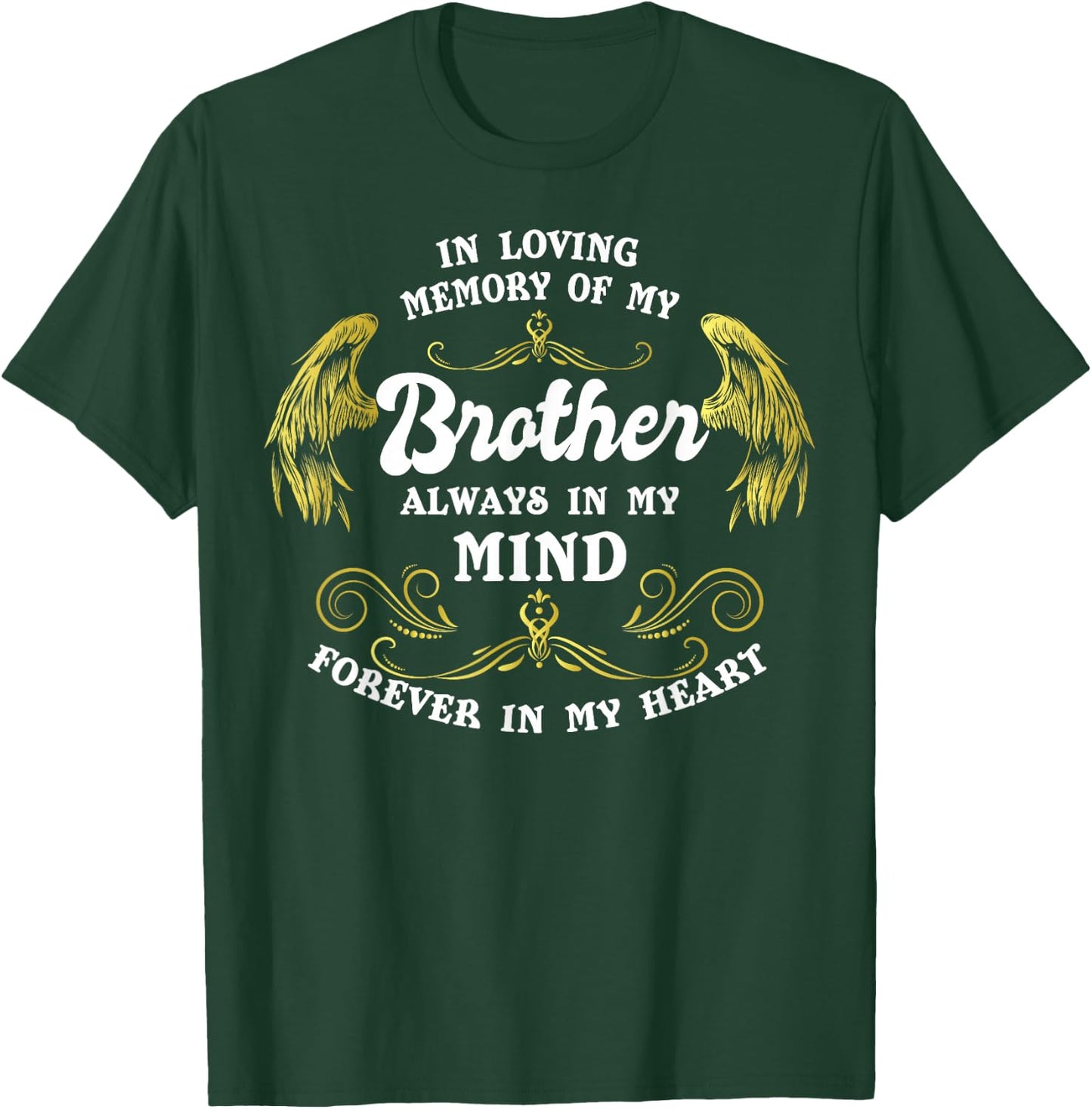 In Loving Memory Of My Brother Shirt, Grief For Brother T-Shirt - T-Shirt | Forest