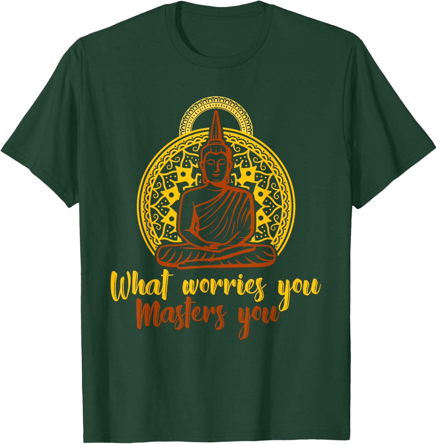 Worry Meditation Zen Yoga Meditation Buddha Mantra T-Shirt - T-Shirt | Forest