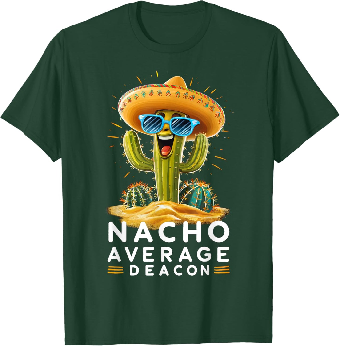 Funny Nacho Average Deacon Church Minister Christian Pastor T-Shirt - T-Shirt | Forest