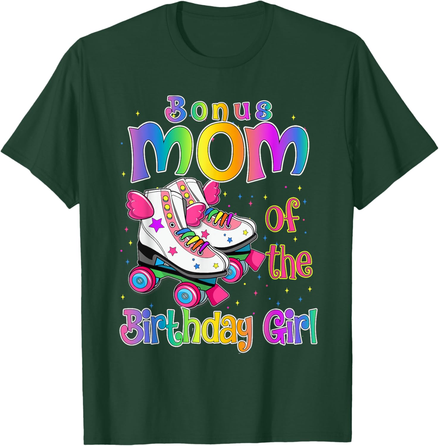 Bonus Mom Birthday Girl Rolling Skate Birthday family Party T-Shirt - T-Shirt | Forest
