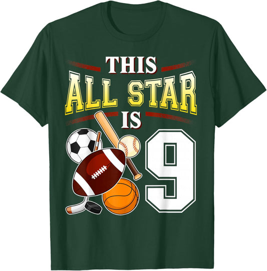 This All Star is 9 Years Old Gift Kids 9th Birthday T-Shirt - T-Shirt | Forest