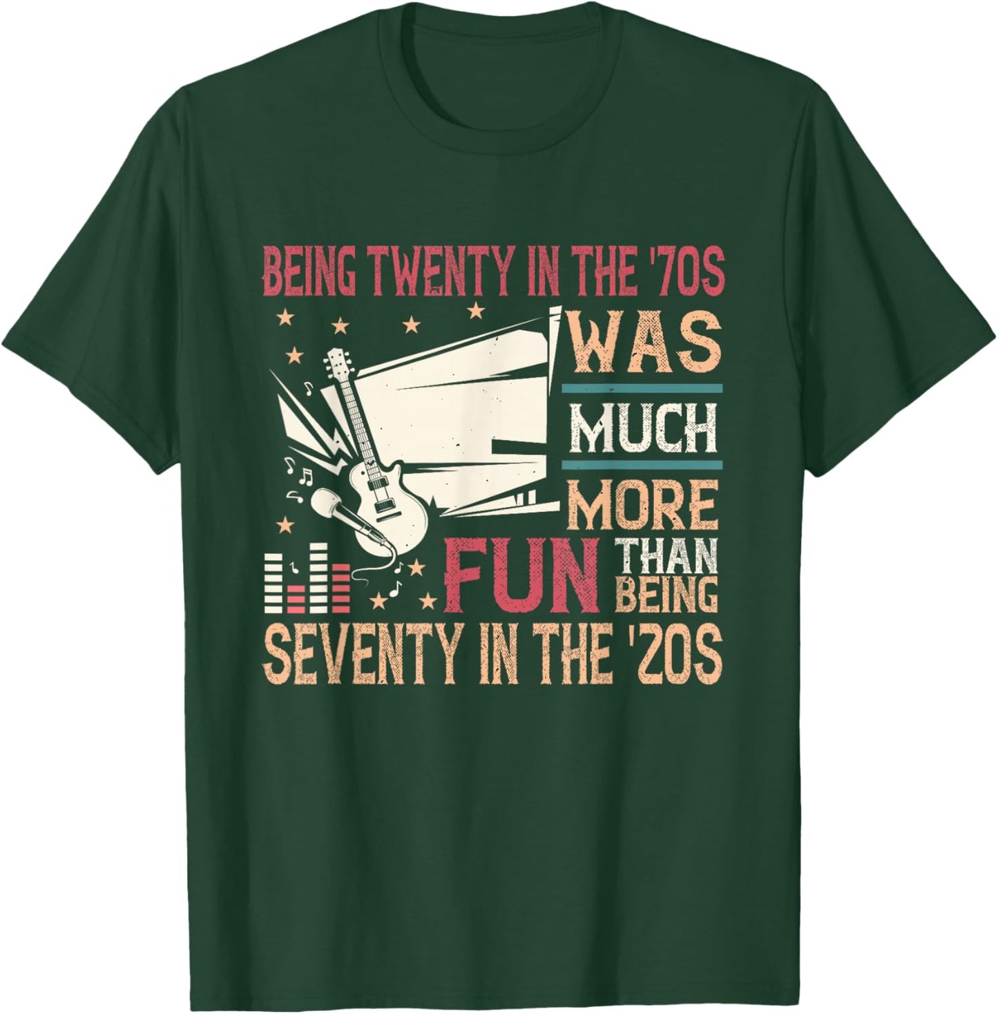 Being twenty in the '70s was much more fun than in the '20s T-Shirt - T-Shirt | Forest