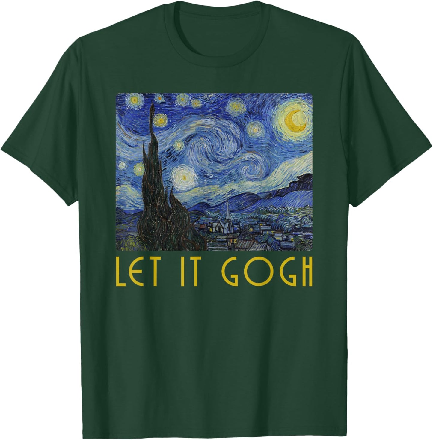 Vincent Van Gogh Let it Gogh Artist Humor Pun T-Shirt - T-Shirt | Forest