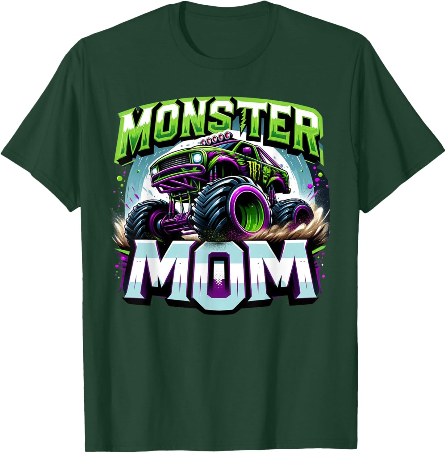 Monster Truck Race Racer Driver Mom Mother's Day T-Shirt - T-Shirt | Forest