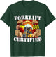 Forklift Certified shirt, Funny Forklift Oddly Specific Meme T-Shirt - T-Shirt | Forest