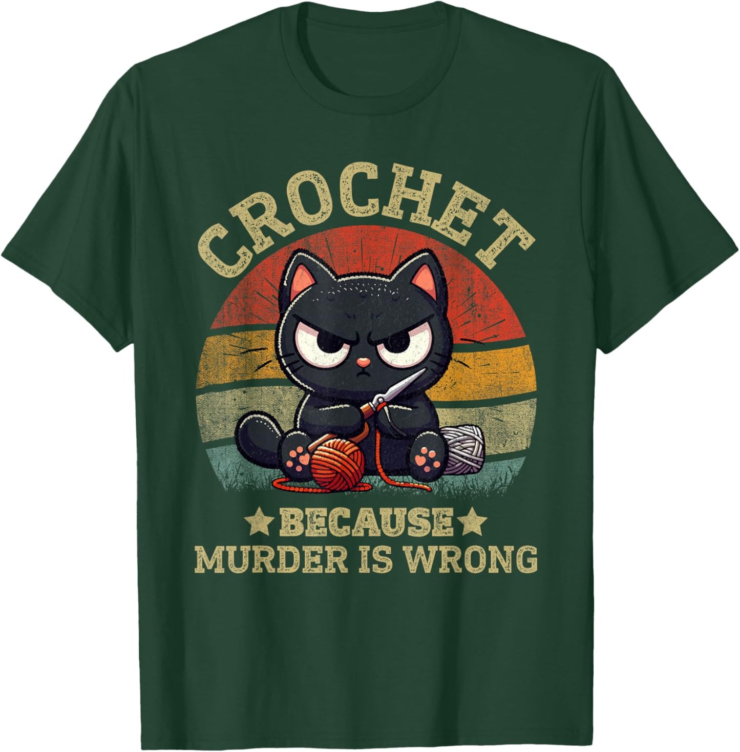 Funny Crochet Because Murder Is Wrong Crocheting Black Cat T-Shirt - T-Shirt | Forest