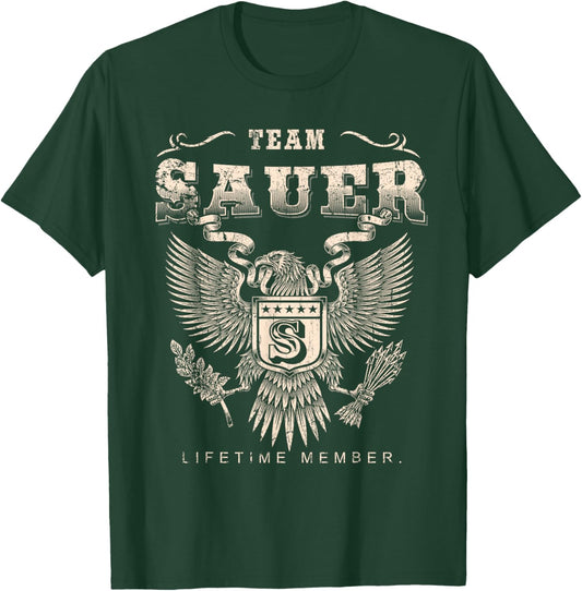 Team Sauer Lifetime Member Last Name T-Shirt - T-Shirt | Forest