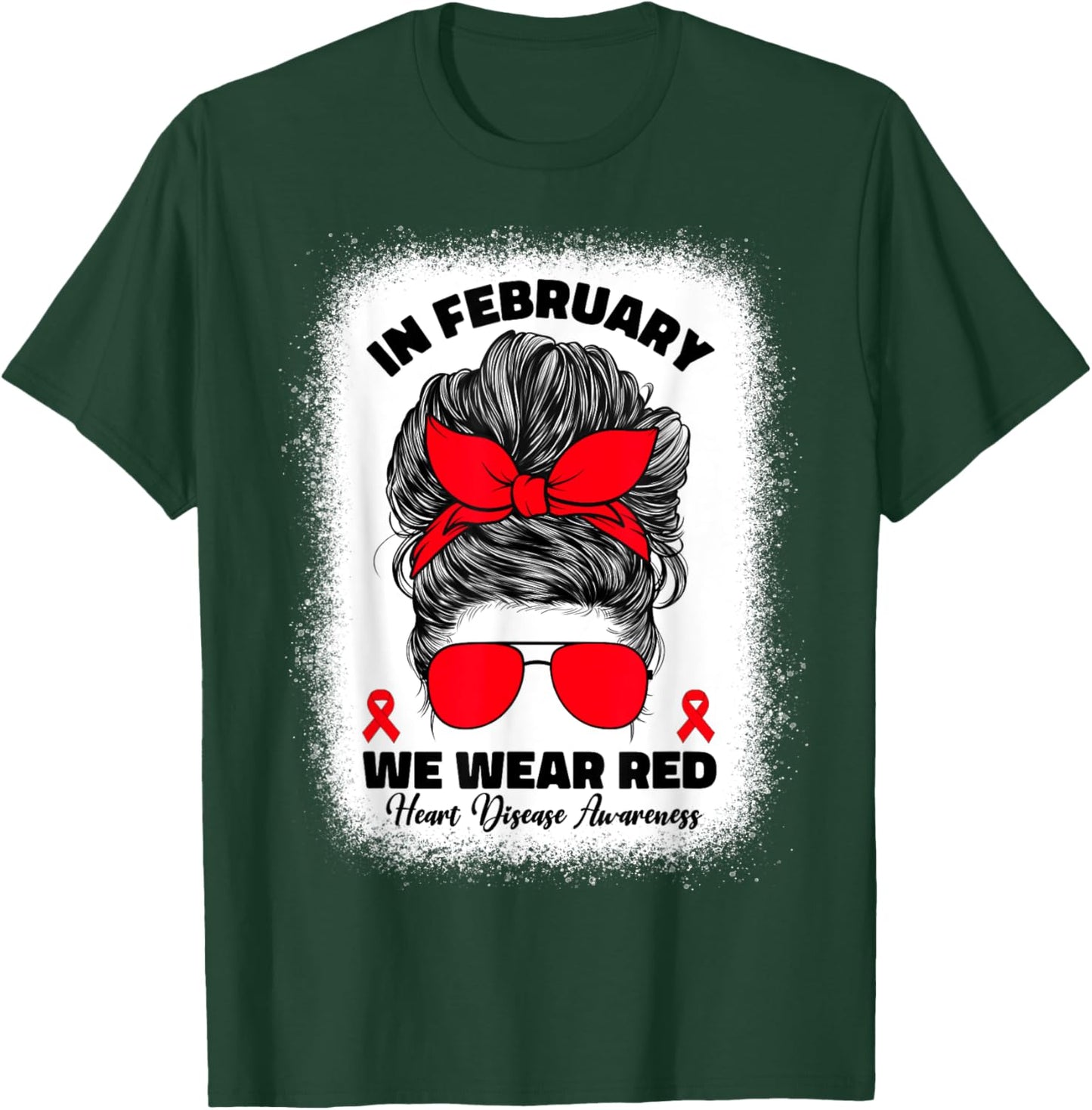 In February We Wear Red Heart Disease Awareness T-Shirt - T-Shirt | Forest