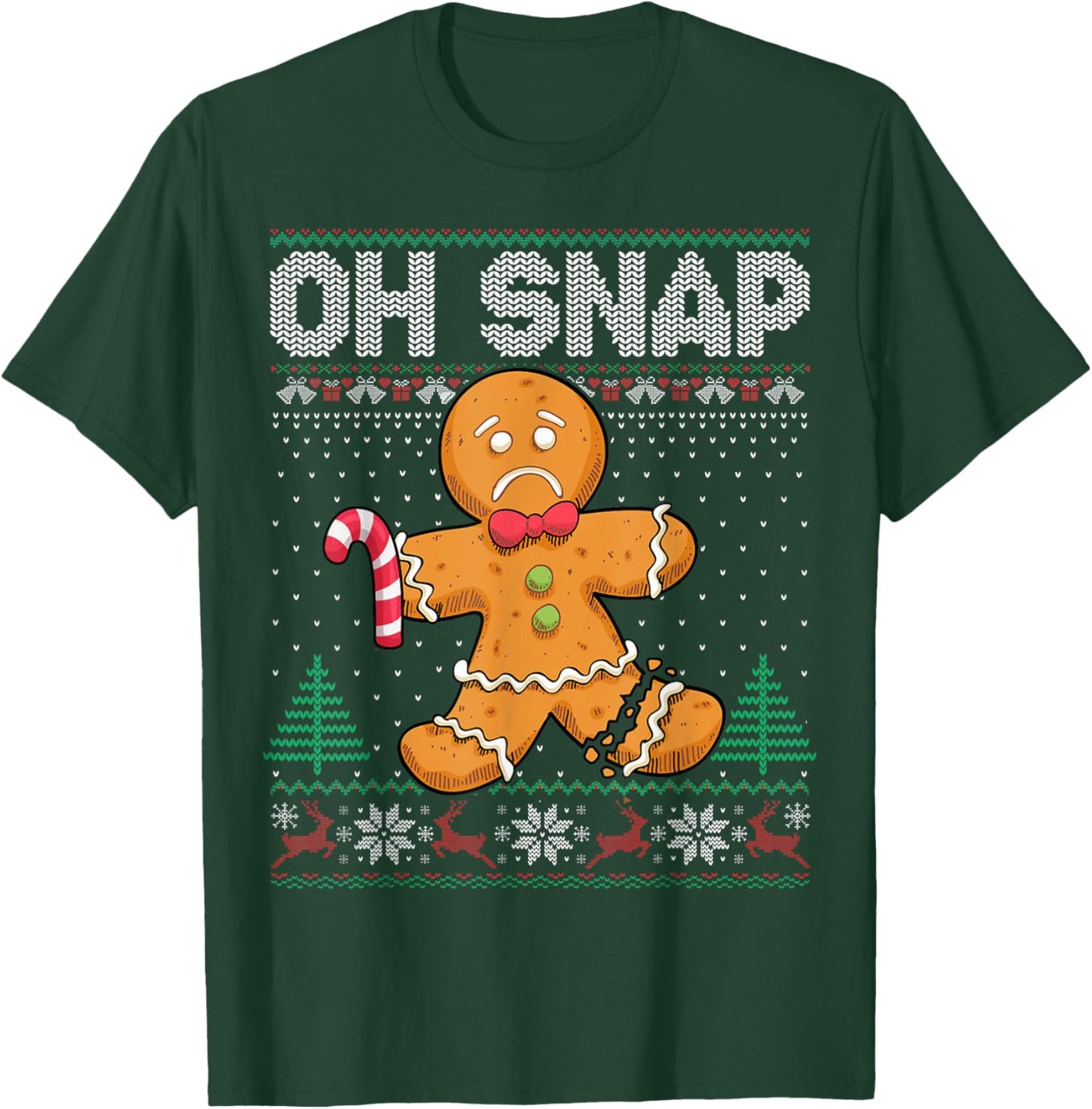 Cookie Baking Gingerbread Man Oh Snap Christmas Ugly Sweater T-Shirt - T-Shirt | Forest