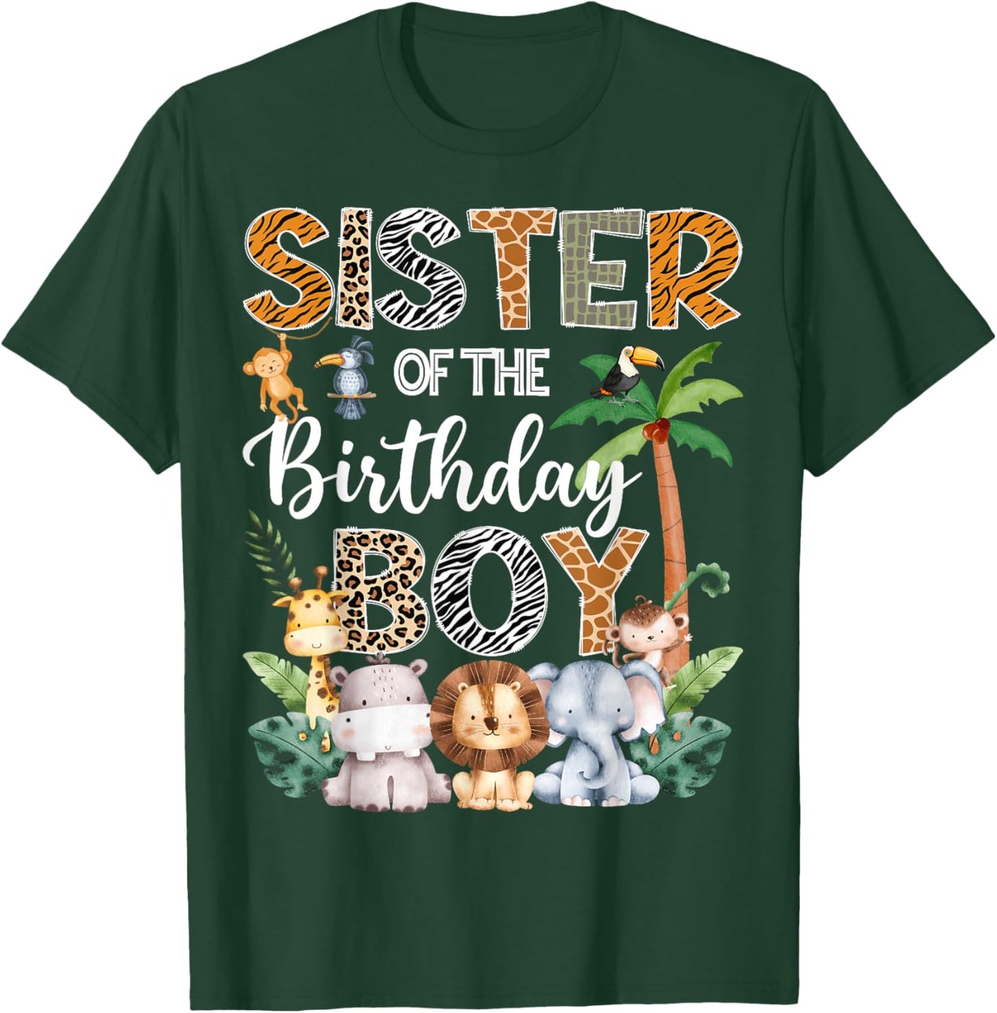 Sister Of The Birthday Boy Safari Jungle Bday Party T-Shirt - T-Shirt | Forest