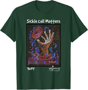 Sickle Cell Matters - Hope Art T-Shirt - T-Shirt | Forest