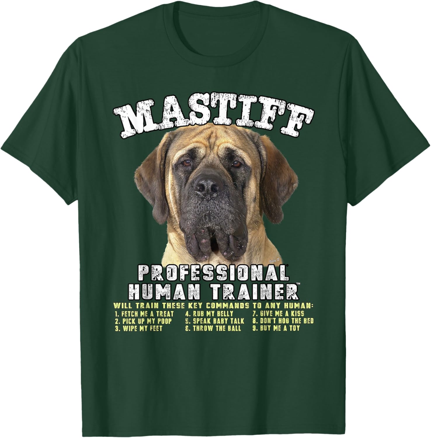 Mastiff Dog Professional Human Trainer T-Shirt - T-Shirt | Forest