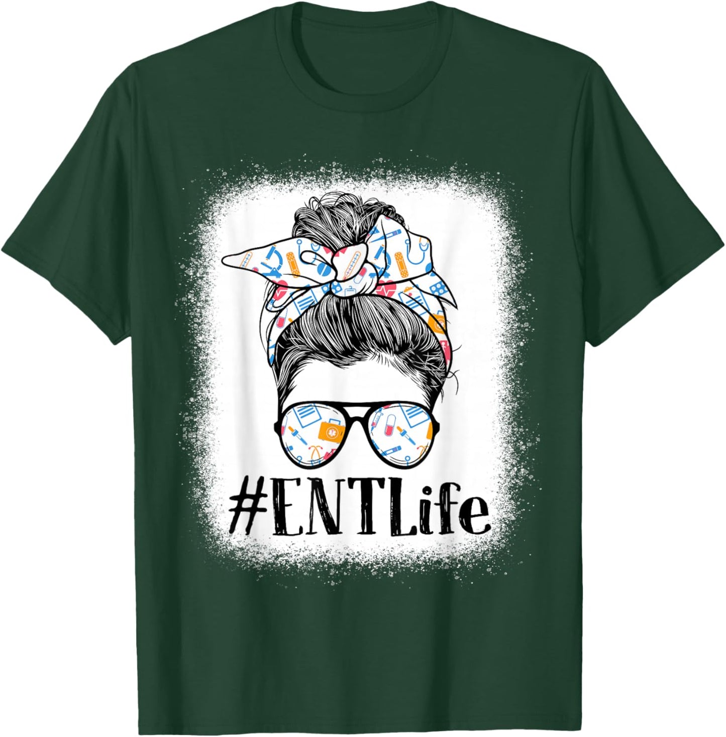 ENT Otorhinolaryngology Nurse Life Appreciation Day Messy T-Shirt - T-Shirt | Forest