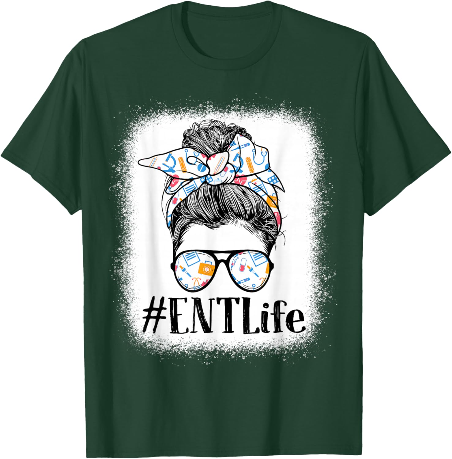 ENT Otorhinolaryngology Nurse Life Appreciation Day Messy T-Shirt - T-Shirt | Forest