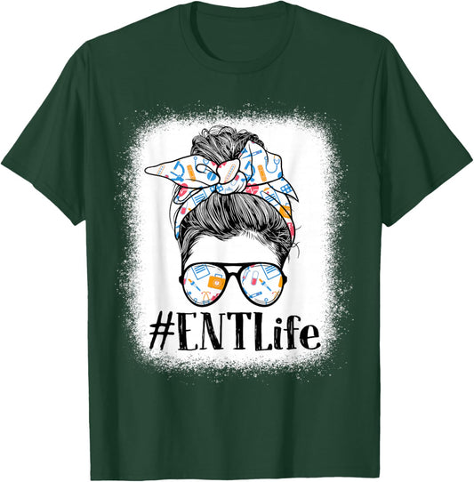 ENT Otorhinolaryngology Nurse Life Appreciation Day Messy T-Shirt - T-Shirt | Forest