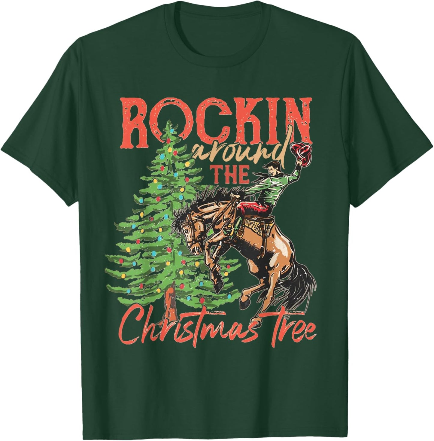Rocking Around The Christmas Tree Christmas Cowboy Horse T-Shirt - T-Shirt | Forest