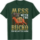 Mess With The Bucko You're Outta Lucko T-Shirt - T-Shirt | Forest