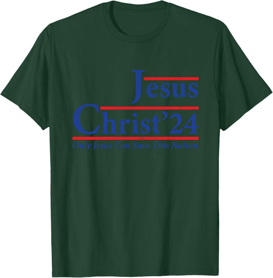 Cool Jesus Christ 2024 Only Jesus Can Save This Nation T-Shirt - T-Shirt | Forest