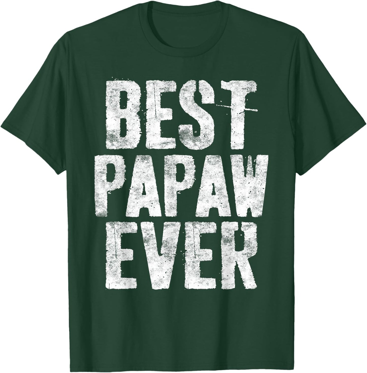 Best Papaw Ever Shirt Men Grandfather Fathers Day T-Shirt - T-Shirt | Forest