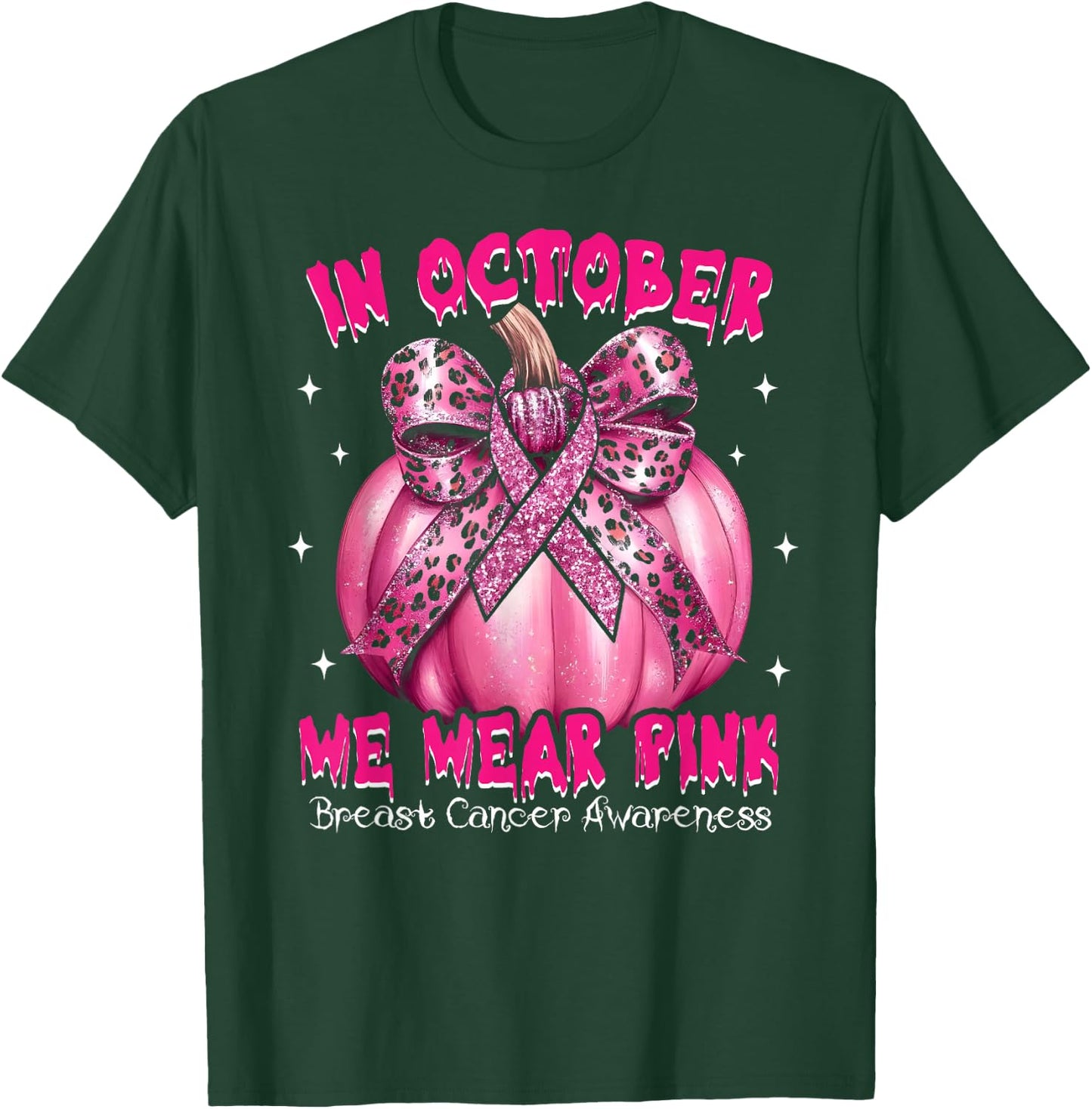 In October We Wear Pink Pumpkin Breast Cancer Awareness Gift T-Shirt - T-Shirt | Forest