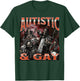 Autistic And Gay Funny Hard Skeleton Meme Bootleg T-Shirt - T-Shirt | Forest