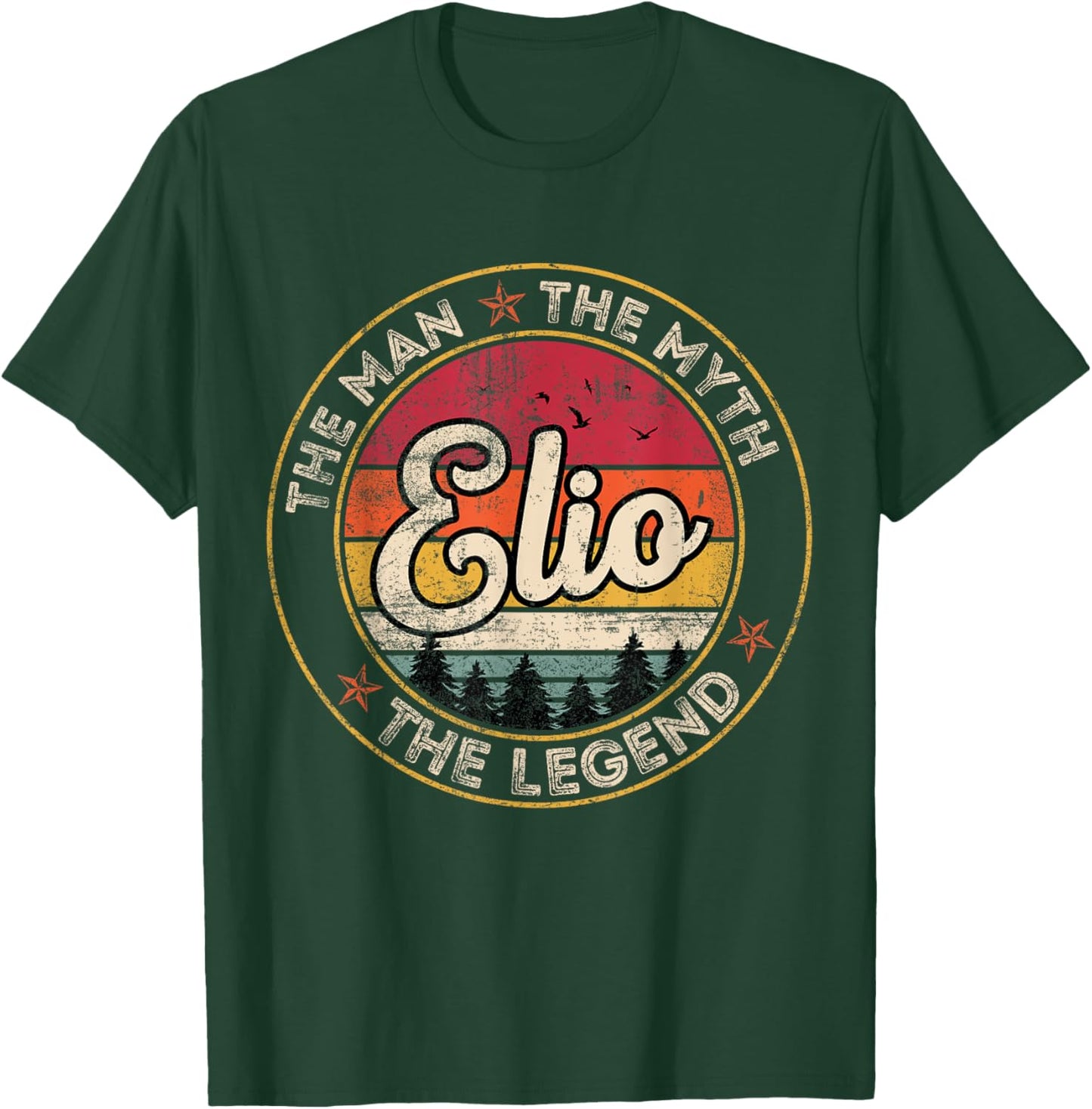 Elio The Man The Myth The Legend Personalized Name T-Shirt - T-Shirt | Forest