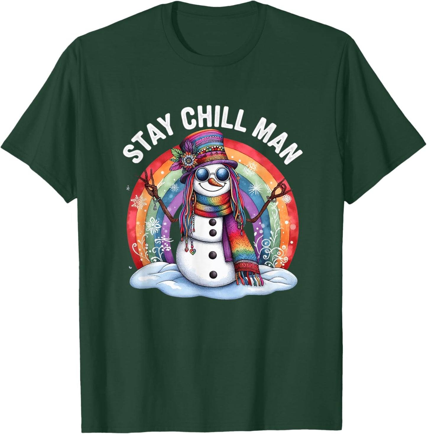 Stay Chill Man Hippie Snowman Bohemian Rainbow Xmas Winter T-Shirt - T-Shirt | Forest