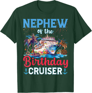 Nephew Of The Birthday Cruiser Funny Cruise Birthday Gifts T-Shirt - T-Shirt | Forest