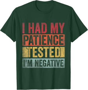 I Had My Patience Tested I'm Negative Retro Vintage T-Shirt - T-Shirt | Forest