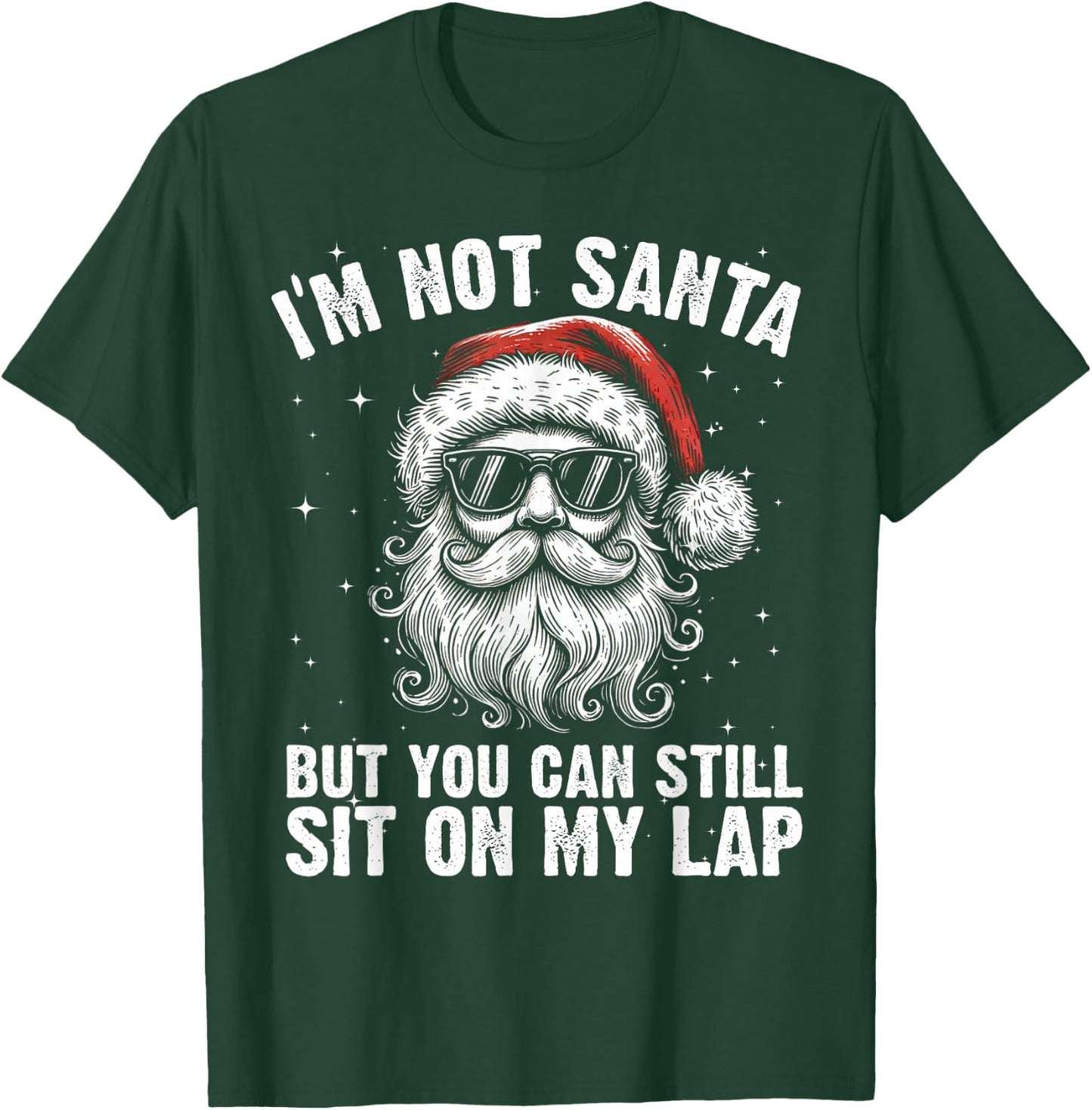 Funny Naughty Rude Santa in Sunglasses, I'm Not Santa T-Shirt - T-Shirt | Forest