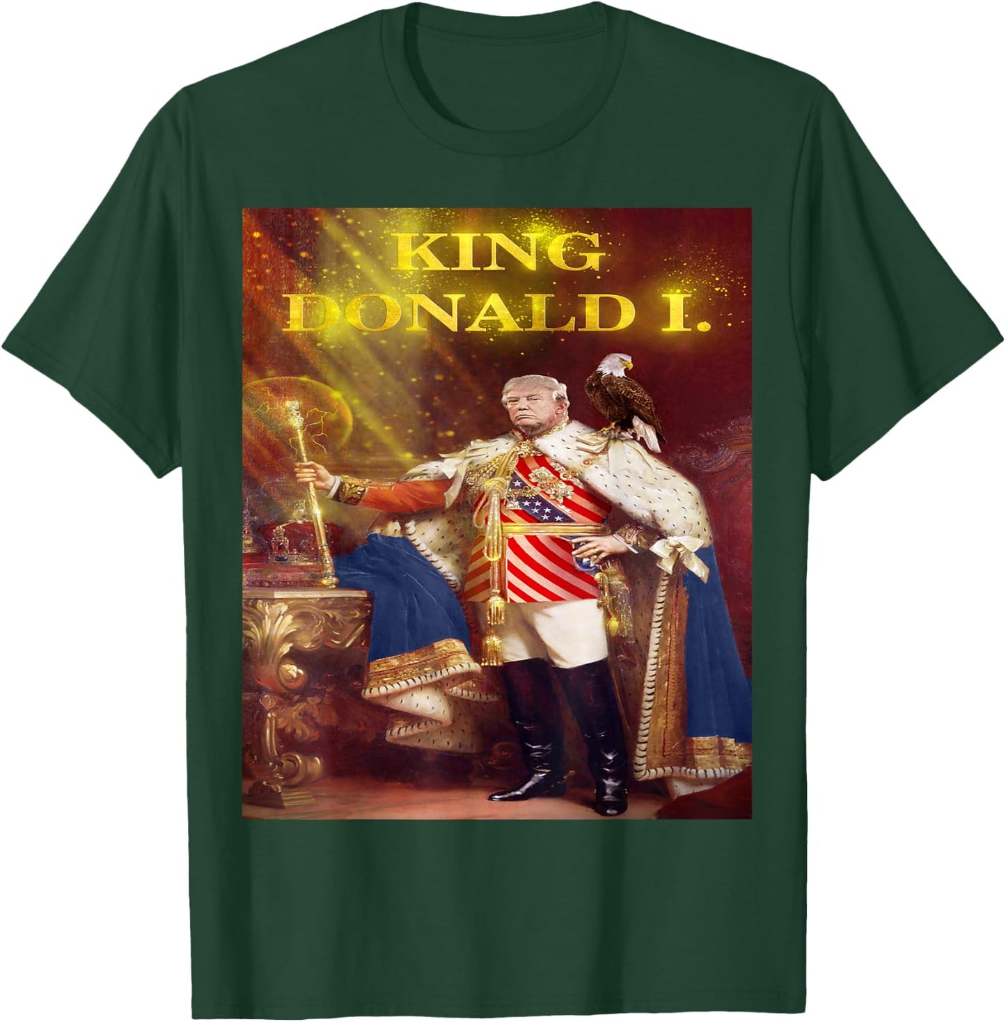 Trump Election 2020 , King Donald Fun T-Shirt - T-Shirt | Forest