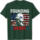Founding Daddy George Washington 4th of July Women Men T-Shirt - T-Shirt | Forest
