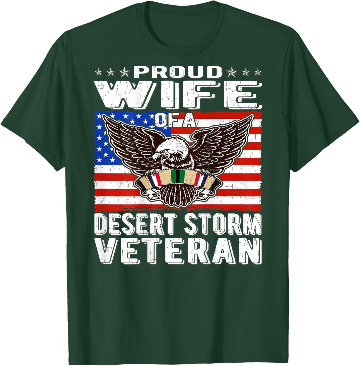Proud Wife Of Desert Storm Veteran Persian Gulf War Veterans T-Shirt - T-Shirt | Forest