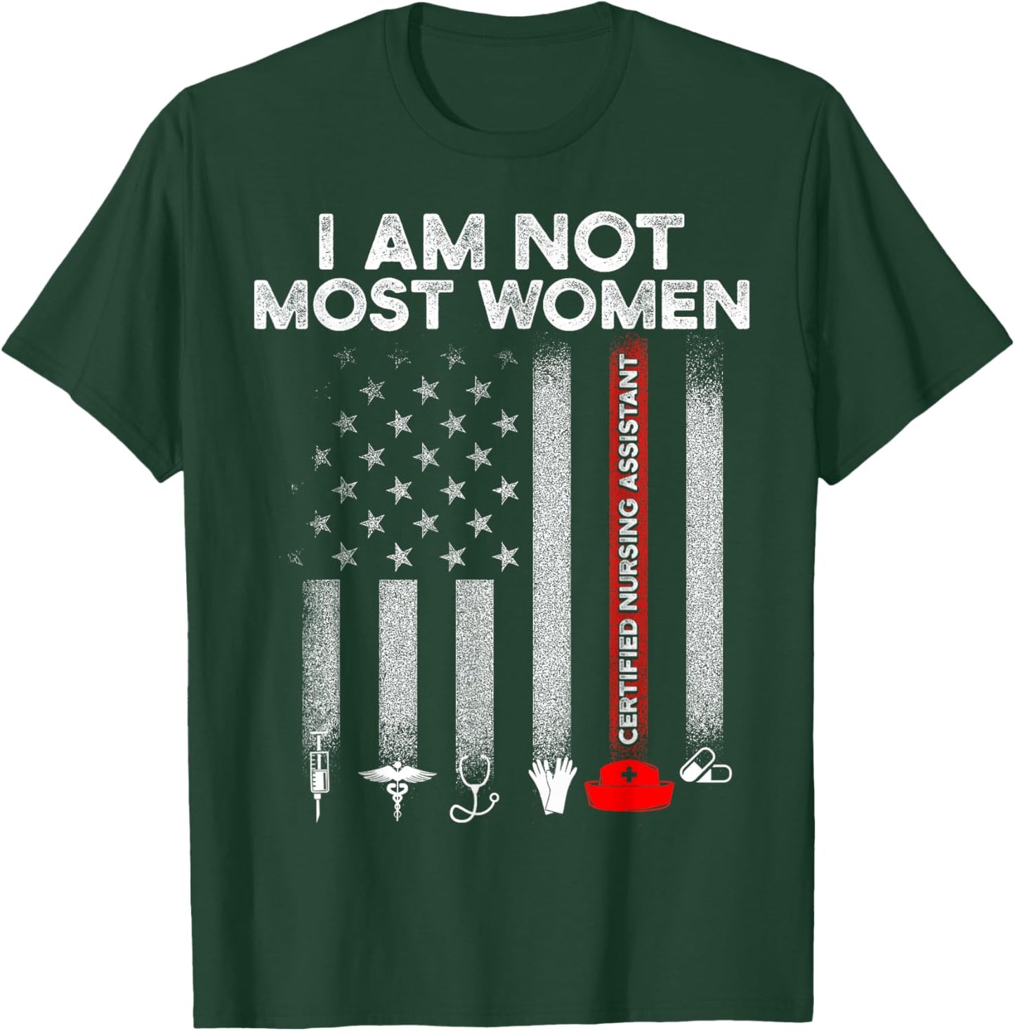 CNA Most Women Certified Nursing Assistant DA1 T-Shirt - T-Shirt | Forest