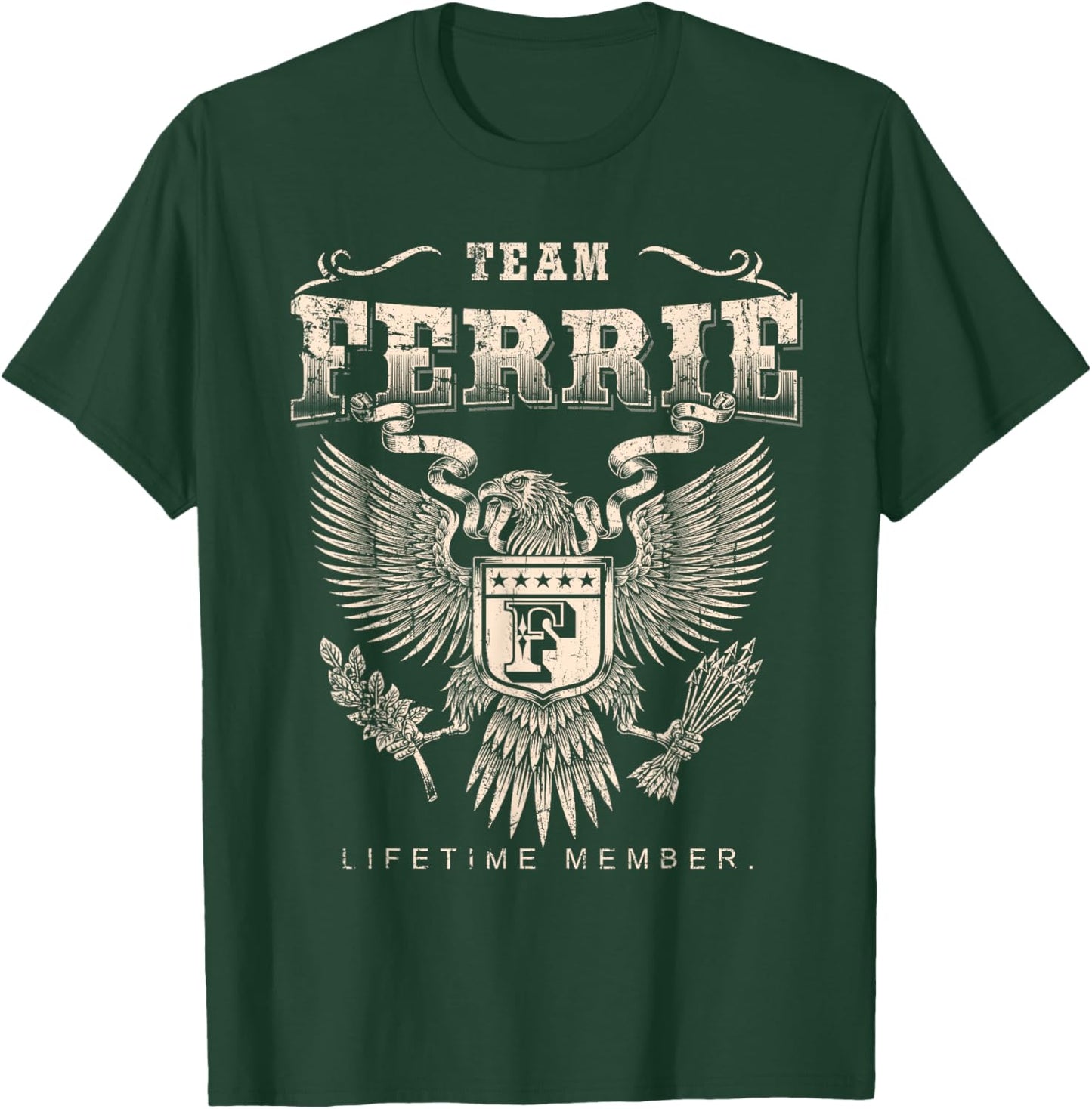 Team Ferrie Lifetime Member - Ferrie Name T-Shirt - T-Shirt | Forest